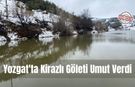 Yozgat'ta Kirazlı Göleti Umut Verdi