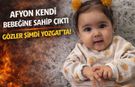 Afyon Kendi Bebeğine Sahip Çıktı, Gözler Şimdi Yozgat’ta!