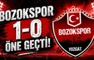 Bozokspor 1-0 Öne Geçti!