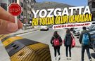 Yozgat'ta Bu Yolda Ölüm Olmadan Çare Bulunmayacak Mı?