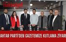Anahtar Parti'den Gazetemize Kutlama Ziyareti