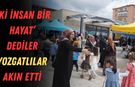 ‘İki İnsan Bir Hayat’ Dediler Yozgatlılar Akın Etti