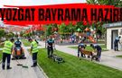 Yozgat Bayrama Hazır!