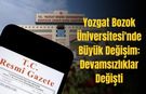 Yozgat Bozok Üniversitesi'nde Büyük Değişim: Devamsızlıklar Değişti