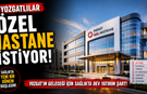 Yozgatlılar Özel Hastane İstiyor