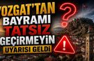Yozgat’tan Bayramı Tatsız Geçirmeyin Uyarısı Geldi