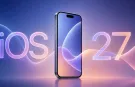 iOS 27 Ne Zaman Çıkacak? İşte iOS 27 Alacak Telefonlar Listesi ve Yeni Özellikler