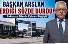 Yozgat Başkanı Arslan Verdiği Sözde Durdu!