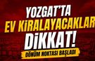Yozgat’ta Ev Kiralayacaklar Dikkat! Dönüm Noktası Başladı