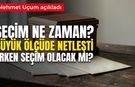 SEÇİM NE ZAMAN? Mehmet Uçum'dan 'büyük ölçüde netleşti' açıklaması: Seçim hangi ayda yapılacak, erken seçim olacak mı?