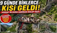 9 Günde Binlerce Kişi Geldi! Yozgat'ın Doğa Harikası Dolup Taştı
