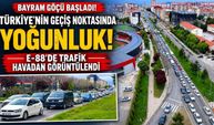 Türkiye’nin Geçiş Noktasında Yoğunluk! E-88’de Trafik Dronla Görüntülendi