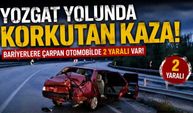 Yozgat Yolunda Korkutan Kaza: Bariyerlere Çarpan Otomobilde 2 Yaralı var!
