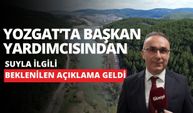 Yozgat’ta Başkan Yardımcısından Suyla İlgili Beklenilen Açıklama Geldi