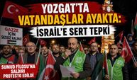 Yozgat’ta Vatandaşlar Ayakta: İsrail’e Sert Tepki