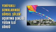 Yenifakılı Semalarında Görsel Şölen! Uçurtma Şenliği Yoğun İlgi Gördü