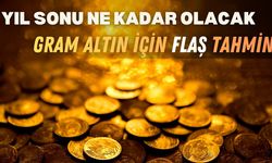 Yıl Sonu Ne Kadar Olacak: Gram Altın İçin Şaşırtan Tahmin Geldi