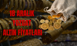 18 Aralık Yozgat Altın Fiyatları: Gram, Çeyrek ve Cumhuriyet Altını Ne Kadar?