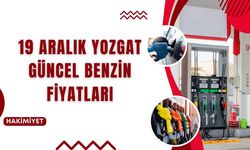 19 Aralık Yozgat Güncel Benzin Fiyatları: Motorin, LPG ve Benzin Ne Kadar?