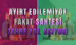 Yılbaşı Öncesi Kritik Uyarı: Sahtesi Zehre Yol Açıyor!