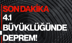 Son Dakika: 4.1 Büyüklüğünde Deprem!