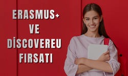 Yozgat’ta Gençler İçin Erasmus+ ve DiscoverEU Fırsatı