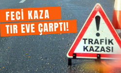 Feci Kaza: Tır Eve Çarptı!