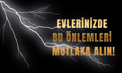 Yozgatlılar Dikkat: Evlerinizde Bu Önlemleri Mutlaka Alın!