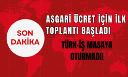 Asgari Ücret İçin İlk Toplantı Başladı: Türk-İş Masaya Oturmadı!