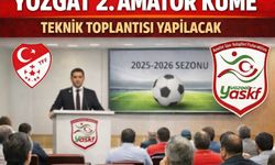 Yozgat 2. Amatör Küme Teknik Toplantısı Tarihi Belli Oldu