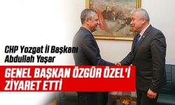 CHP Yozgat İl Başkanı Abdullah Yaşar, Genel Başkan Özgür Özel'i Ziyaret Etti