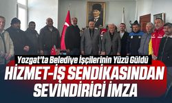 Yozgat'ta Belediye İşçilerinin Yüzü Güldü... Hizmet-İş Sendikasından Sevindirici İmza