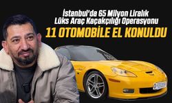 İstanbul'da 65 Milyon Liralık Lüks Araç Kaçakçılığı Operasyonu: 11 Otomobile El Konuldu