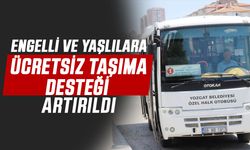 Yozgat'ta Engelli ve Yaşlılara Ücretsiz Taşıma Desteği Artırıldı