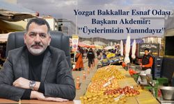 Yozgat Bakkallar ve Esnaf Odası Başkanı Akdemir: "Üyelerimizin Yanındayız"