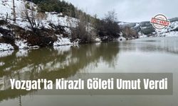 Yozgat'ta Kirazlı Göleti Umut Verdi