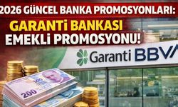 2026 Güncel Banka Promosyonları: Garanti Bankası Emekli Promosyonu!
