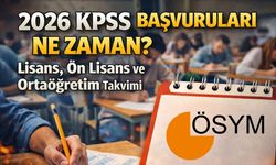 2026 KPSS Başvuruları Ne Zaman? Lisans, Ön Lisans ve Ortaöğretim Takvimi