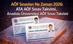 AÖF Sınavları Ne Zaman 2026: ATA AÖF Sınav Takvimi, Anadolu Üniversitesi AÖF Sınav Takvimi