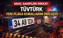 Araç Sahipleri Dikkat: TÜVTÜRK Yeni Plaka Kurallarını Yayımladı