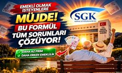 Emekli Olmak İsteyenlere Müjde: Bu Formül Tüm Sorunları Çözüyor!