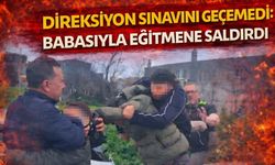 Direksiyon Sınavını Geçemedi: Babasıyla Eğitmene Saldırdı