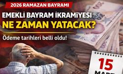 Emekli Bayram İkramiyesi Ne Zaman Yatacak? 2026 Ramazan Bayramı Ödeme Takvimi Açıklandı