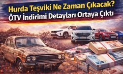 Hurda Teşviki Ne Zaman Çıkacak? ÖTV İndirimi Detayları Ortaya Çıktı