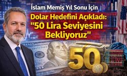 İslam Memiş Dolar İçin Kritik Tahmini Açıkladı