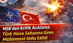 MSB'den Kritik Açıklama: Hava Sahamıza Giren Balistik Mühimmat İmha Edildi!