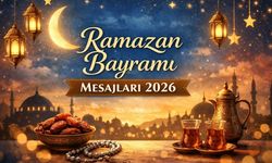 Ramazan Bayramı Mesajları 2026