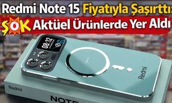 Redmi Note 15 Fiyatıyla Şaşırttı: ŞOK Aktüel Ürünlerde Yer Aldı