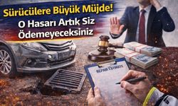 Sürücülere Büyük Müjde! O Hasarı Artık Siz Ödemeyeceksiniz