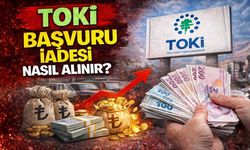 TOKİ Başvuru İadesi Nasıl Alınır?